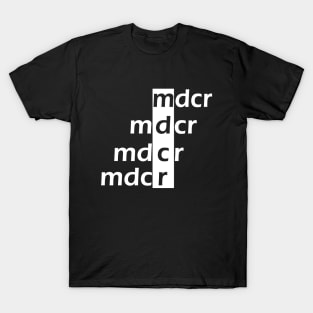 Mdcr Mdcr Mdcr Mdcr T-Shirt